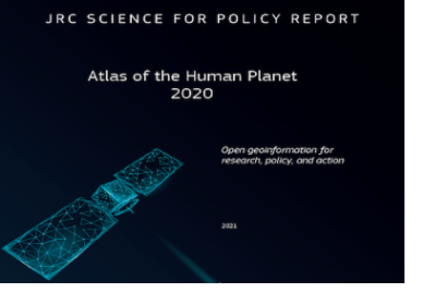Cover of the JRC Atlas of the Human Planet 2020 report. Image: Joint Research Centre (JRC) of the European Commission.