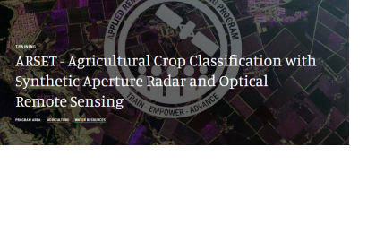 NASA ARSET Agricultural Crop Classification Training 